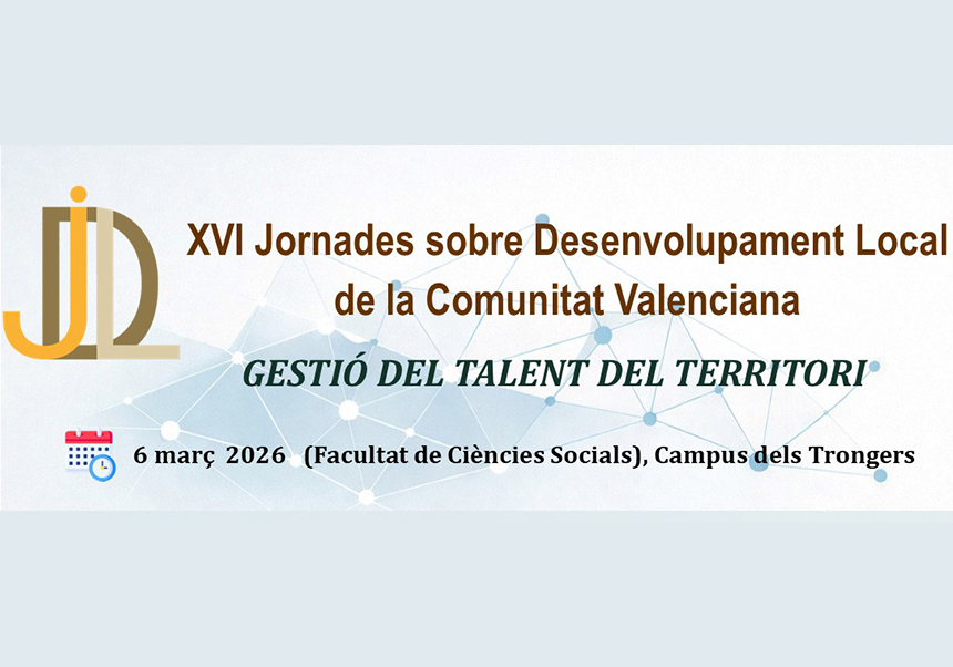  Ya están aquí las XVI Jornades sobre Desenvolupament Local de la Comunitat Valenciana 2026.